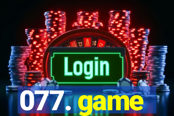 077. game